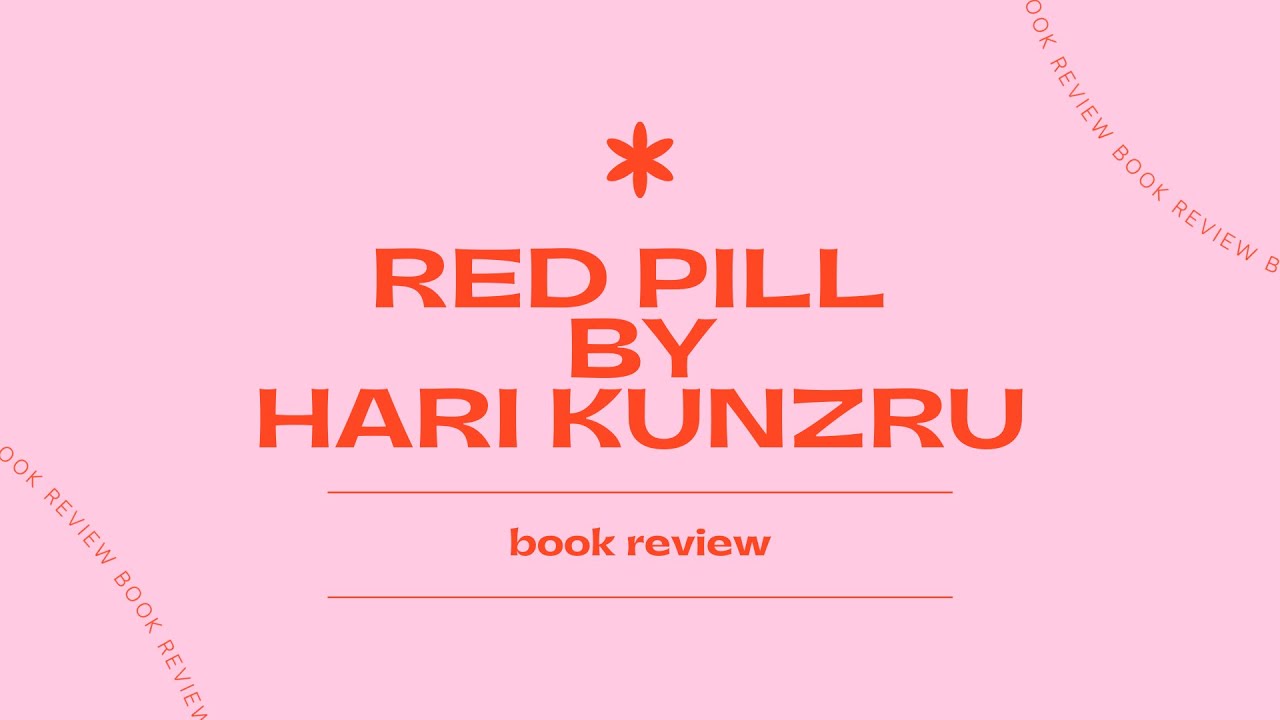 book review: Red Pill by Hari Kunzru