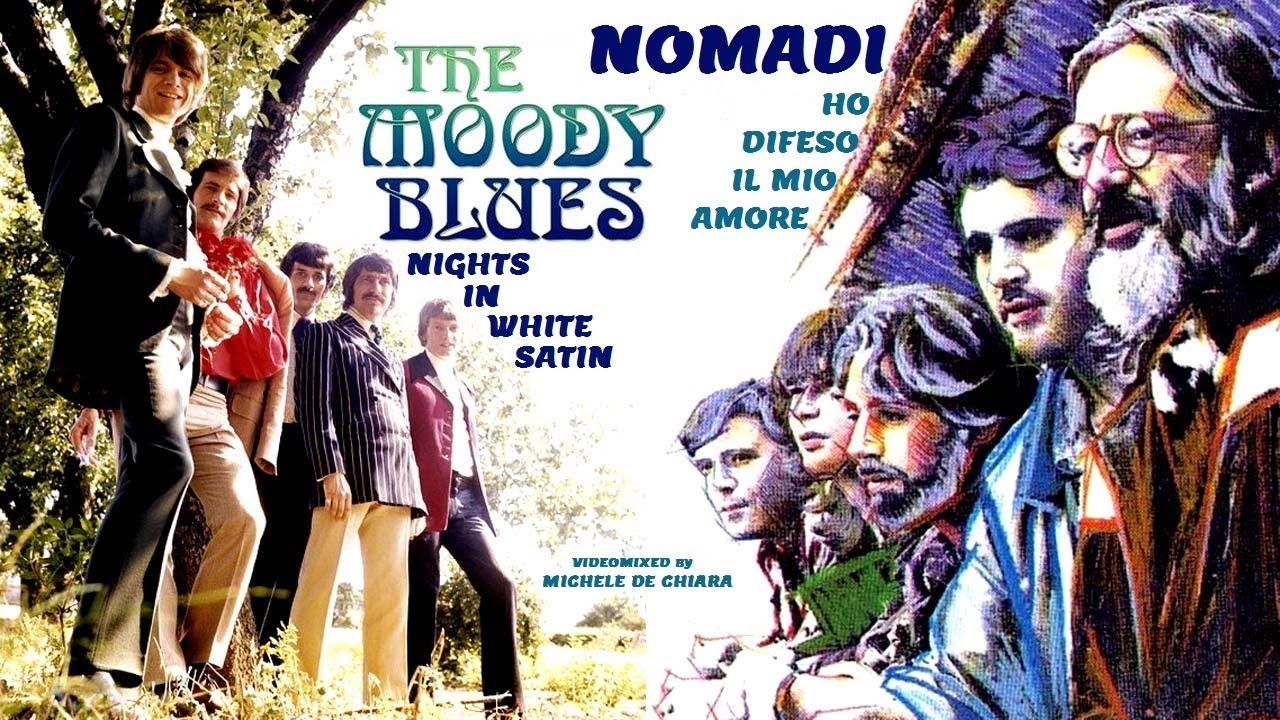 Nomadi & Moody Blues - Ho difeso il mio amore & Nights in white satin mix