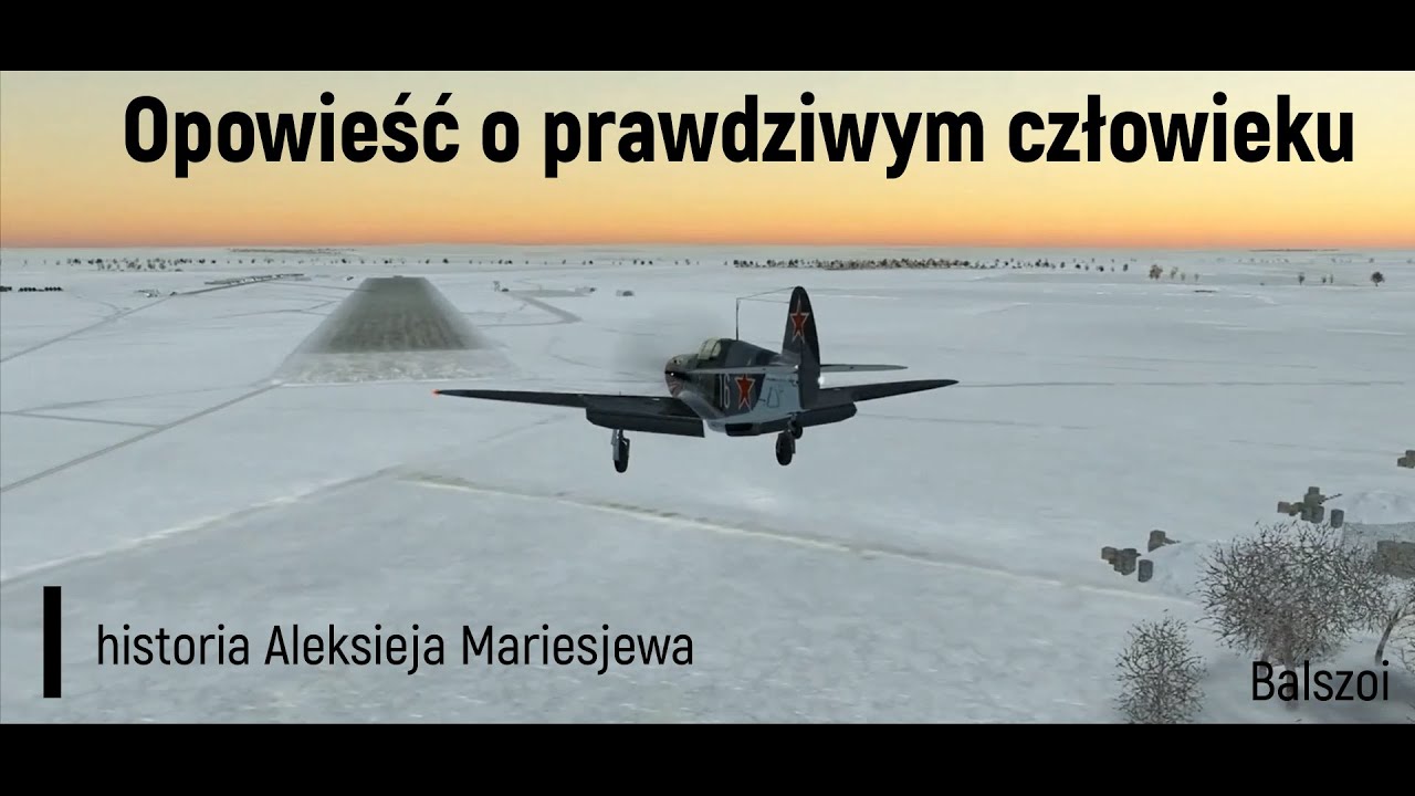 Opowieść o prawdziwym człowieku | historia Aleksieja Mariesjewa