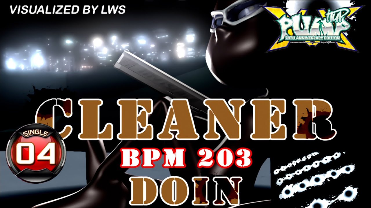 [PUMP IT UP XX] Cleaner S4