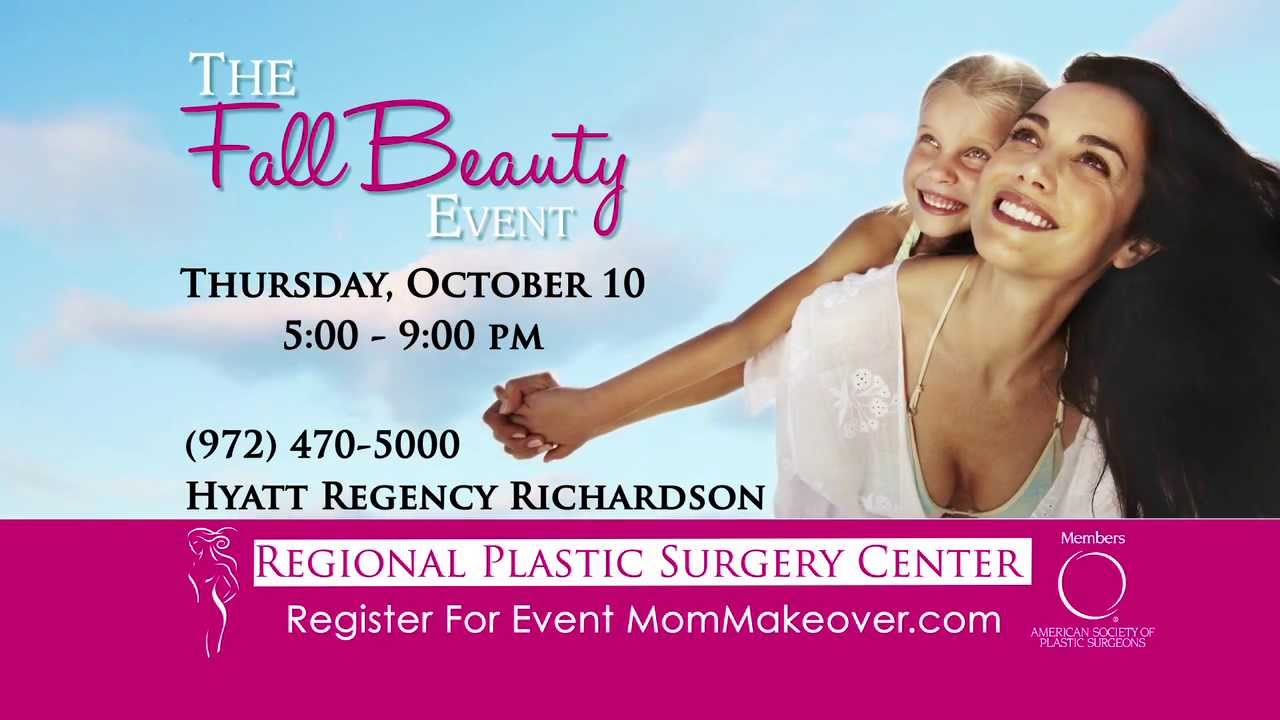Regional Plastic Surgery Center Mommy Makeover Fall Beauty Event Dallas 2013