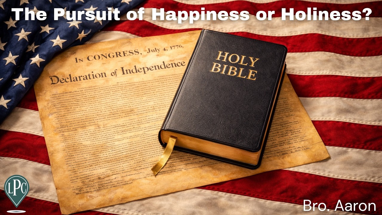 The Pursuit of Happiness or Holiness? | Landmark Pentecostal Church of Kirksville, MO