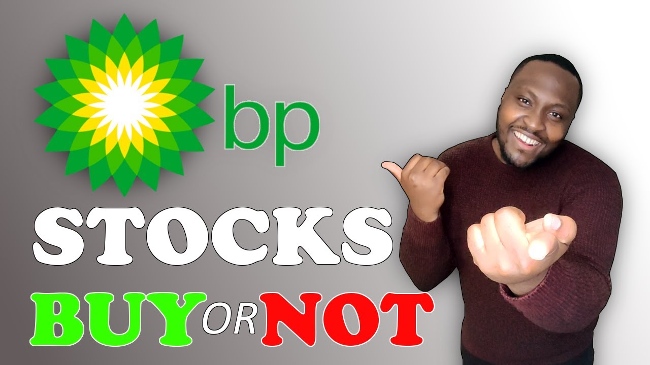 Is BP A Good Stock To Buy OR NOT? BLUNT & HONEST TRUTH RIGHT HERE!!!