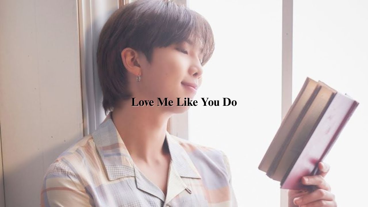 Namjoon FMV - Love Me Like You Do