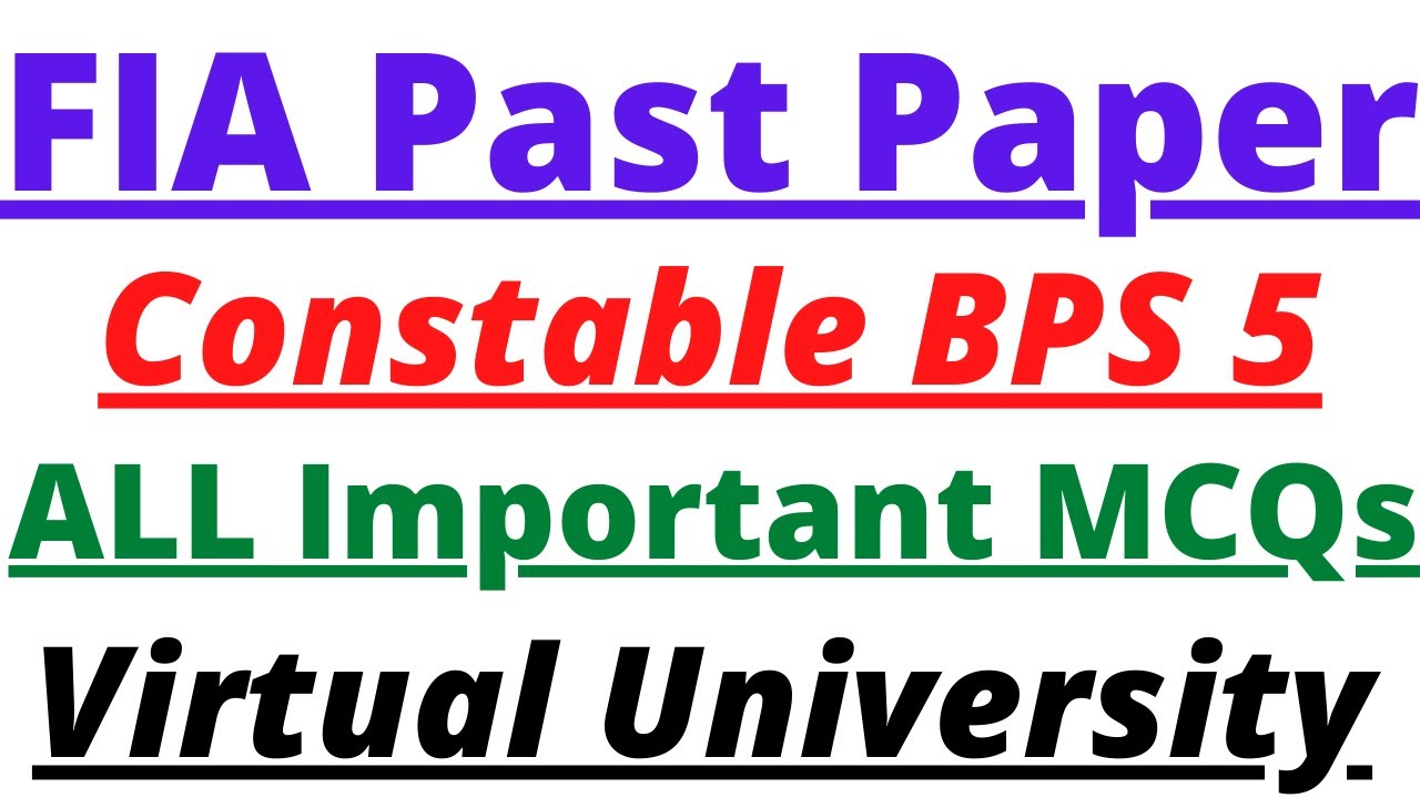 FIA CONSTABLE SOLVED PAPER 2021 | FIA constable past paper virtual university | Success with Farid