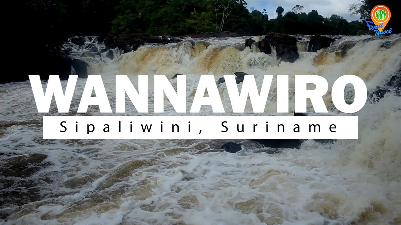 Wannawiro | Avanavero | Sipaliwinie | Suriname |  Food And Travel