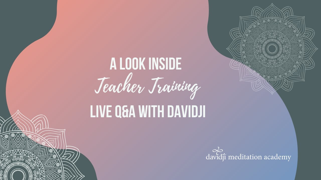 LIVE Teacher Training Q&A | davidji