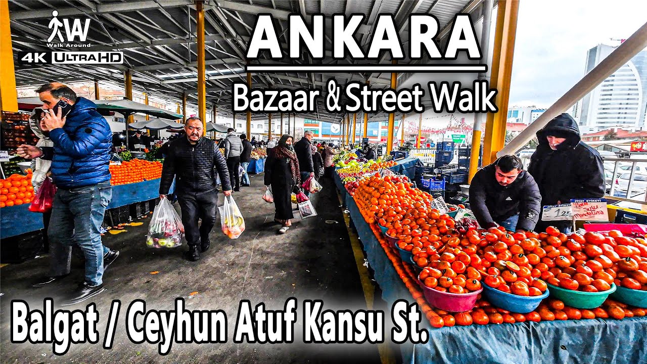 Balgat Semt Pazarı Turu & Cadde Yürüyüşü | Ankara 4K60fps
