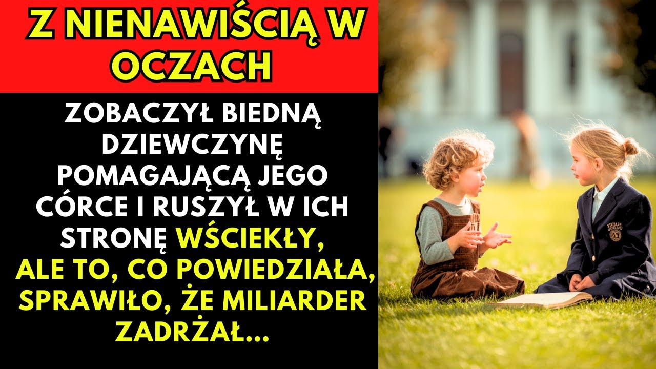 Milioner WIDZI BIEDNĄ DZIEWCZYNĘ pomagającą córce… a to, co robi potem, SZOKUJE wszystkich!