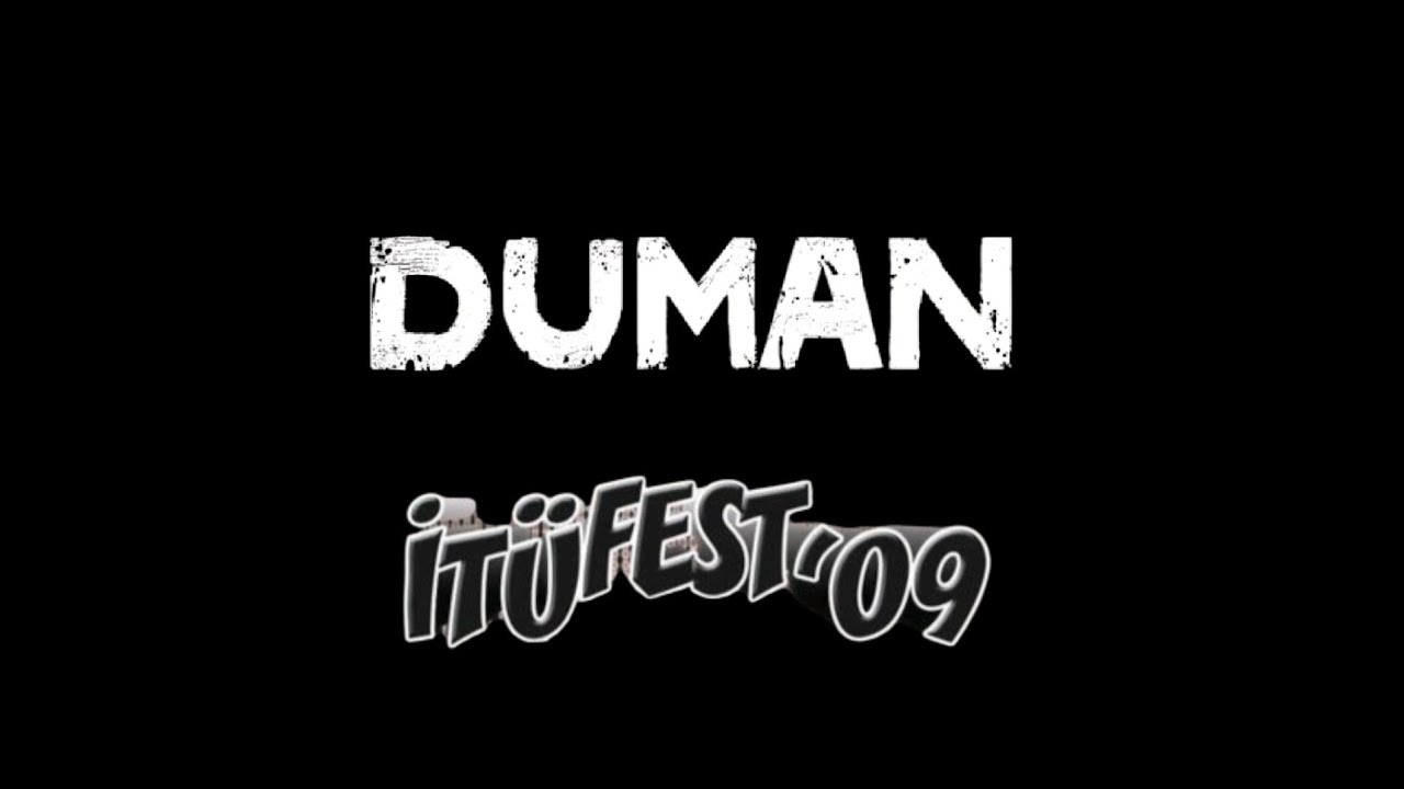Duman - İTÜ Fest (7 Mayıs 2009)