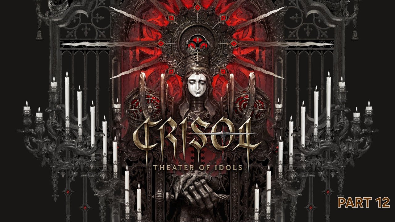 ||Crisol: Theater Of Idols||Part 12||Live Stream||PS5 PRO||