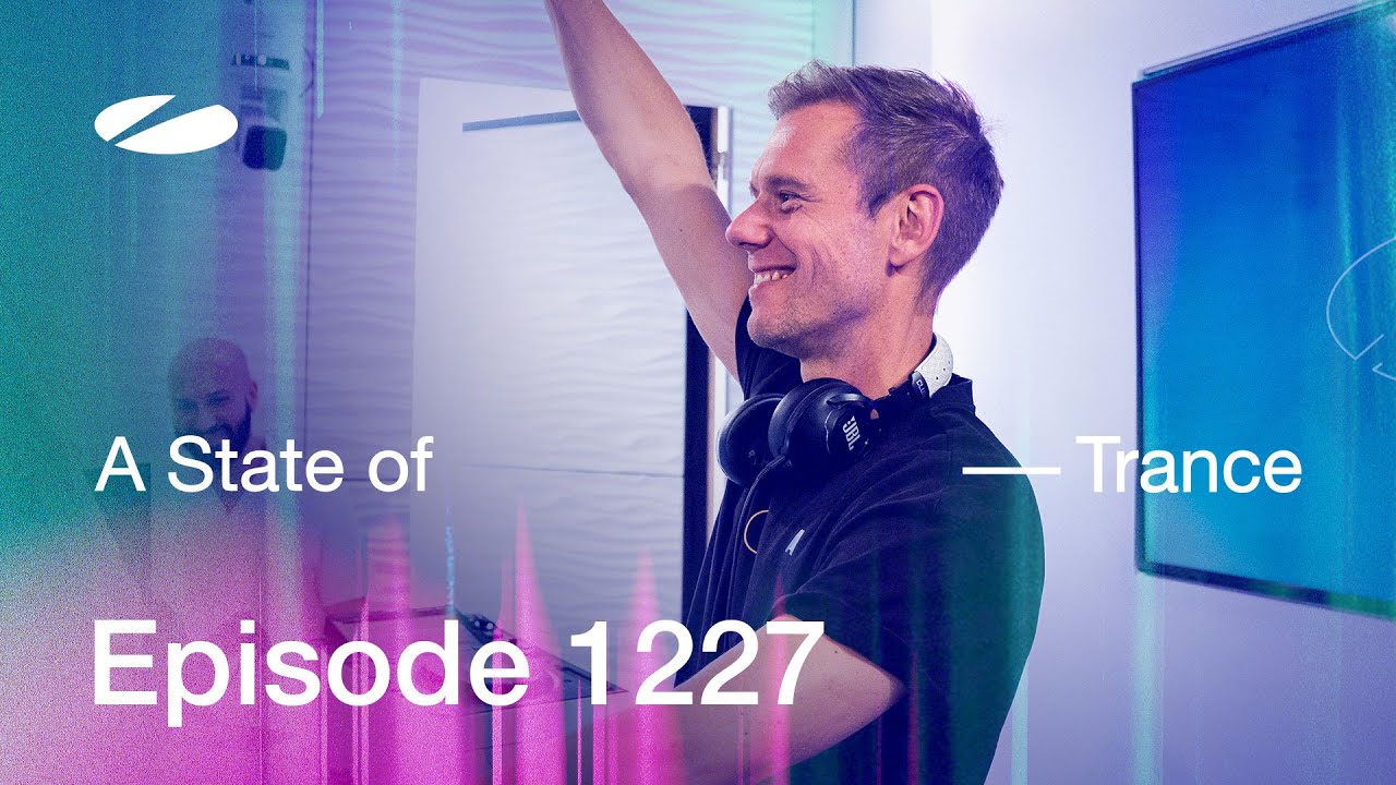 A State of Trance Episode 1227 - Guest Mix by David Forbes (@astateoftrance)