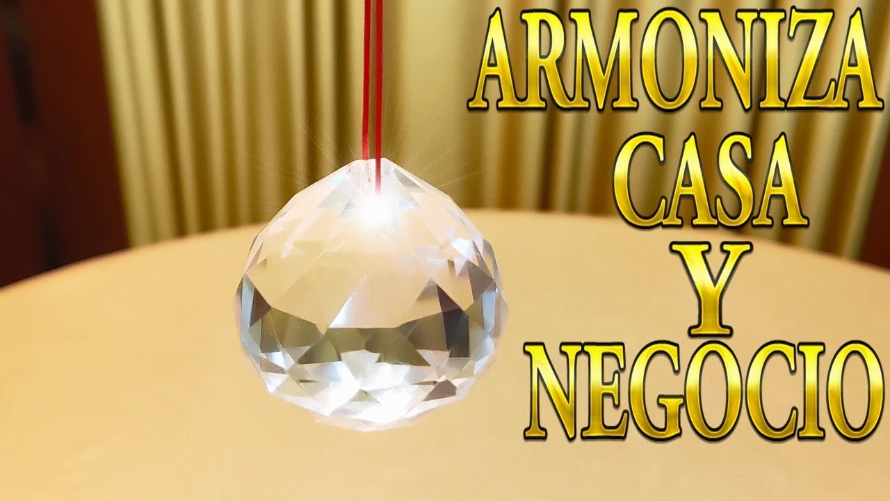 ESFERA DE LA SUERTE Armoniza Tu Casa Y Negocio Con La ESFERA FACETADA Feng Shui