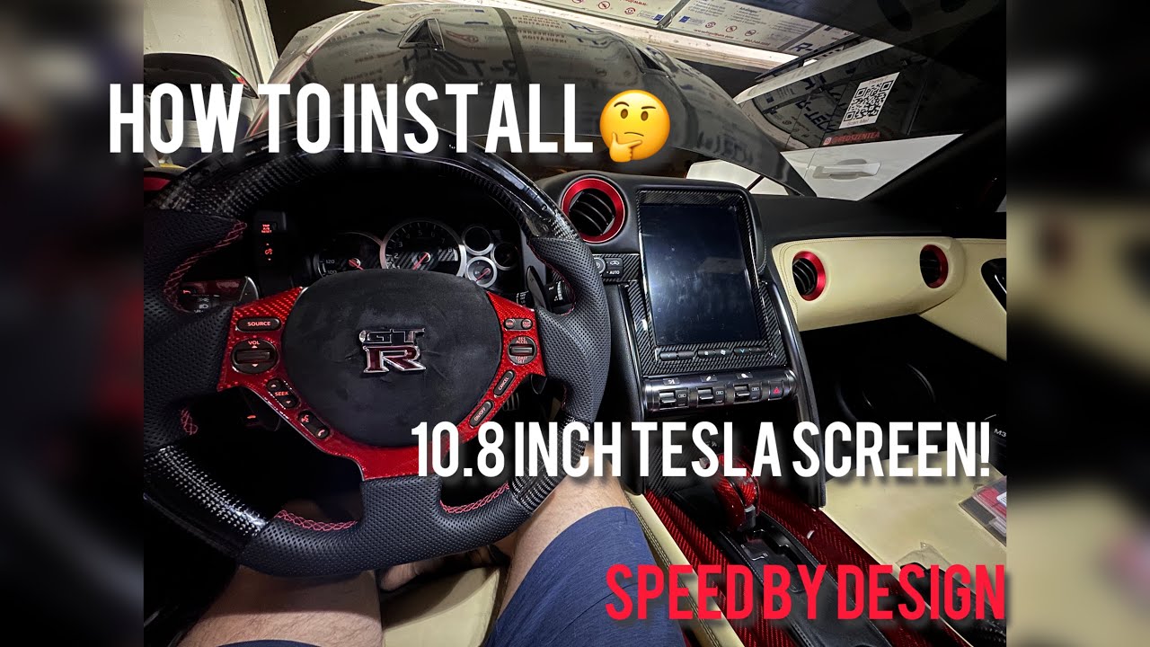 How to install 10.8 inch Tesla screen in Nissan GTR￼ A to Z speed by design ￼