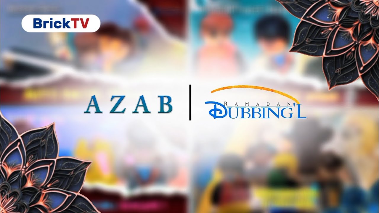 Seputar BrickTV Spesial Ramadan, Azab X Dubbing'L.