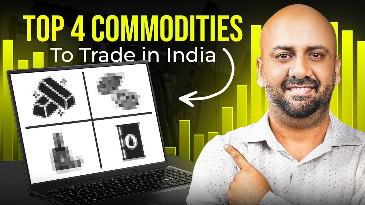 Popular Commodities to Trade in India | Commodity Trading for Beginners
