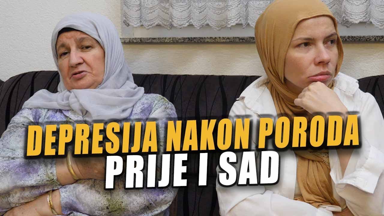 PostPOROĐAJNA DEPRESIJA NEKAD I SAD iz ugle Hadži Ekreme, mr. Fatime i hfz. Husejna. 94/365