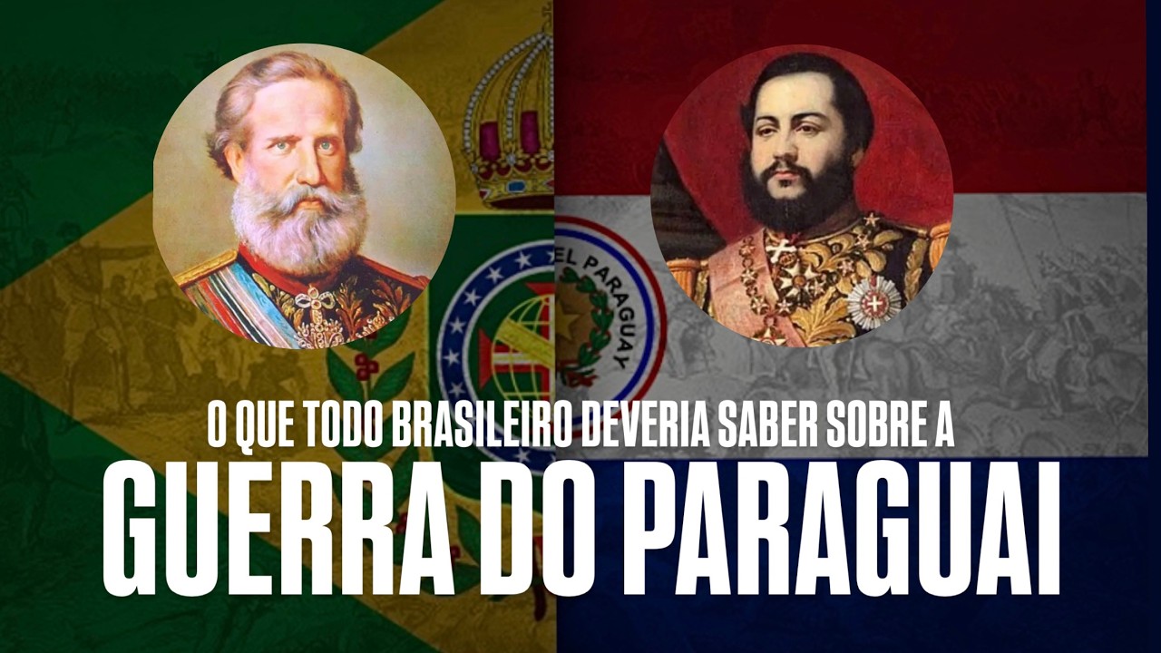 O QUE TODO BRASILEIRO DEVERIA SABER SOBRE A GUERRA DO PARAGUAI