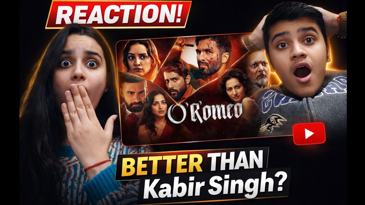 O'Romeo Trailer Reaction | Shahid K | Tripti Dimri | Nana Patekar #trailerreaction #oromeo 