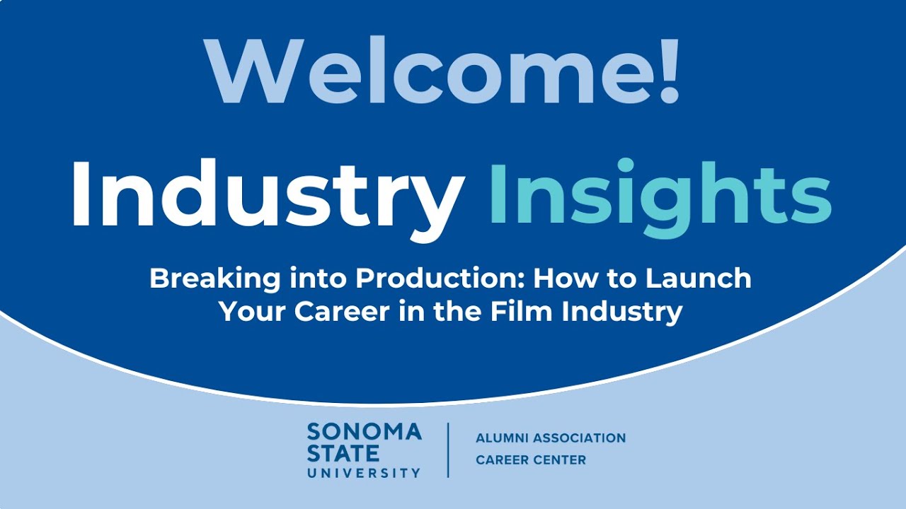 Sonoma State Industry Insights: Film Industry