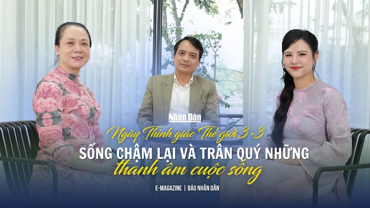 Ngày Thính giác Thế giới: Sống chậm lại và trân quý những thanh âm cuộc sống | Cà phê Nhân Dân