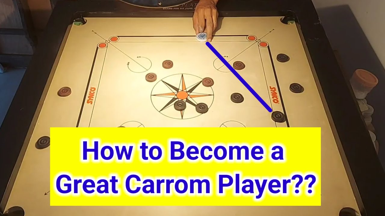How to Become a Great Carrom Player?? | Carrom Tips & Tricks