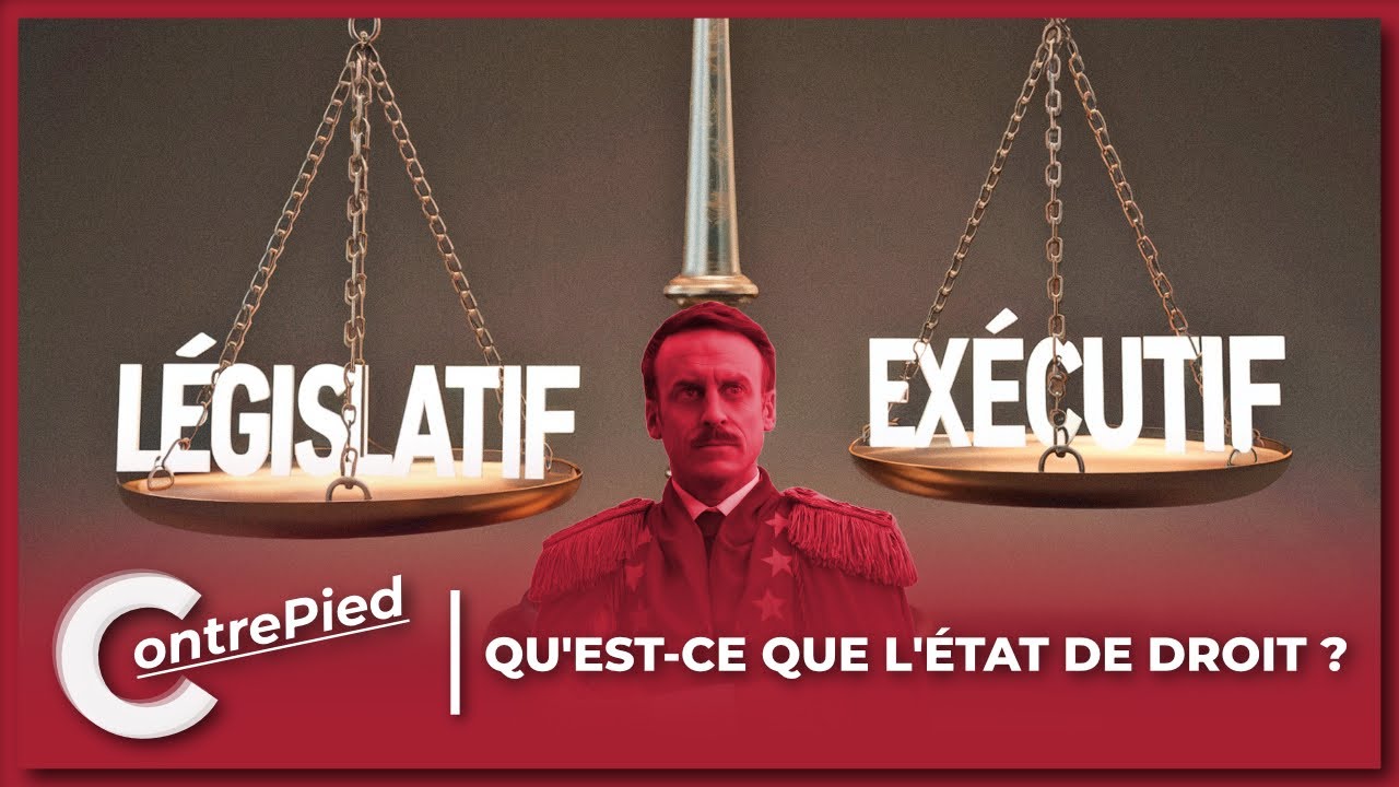 Contrepied : Qu&rsquo;est-ce que l&rsquo;&Eacute;tat de droit ?