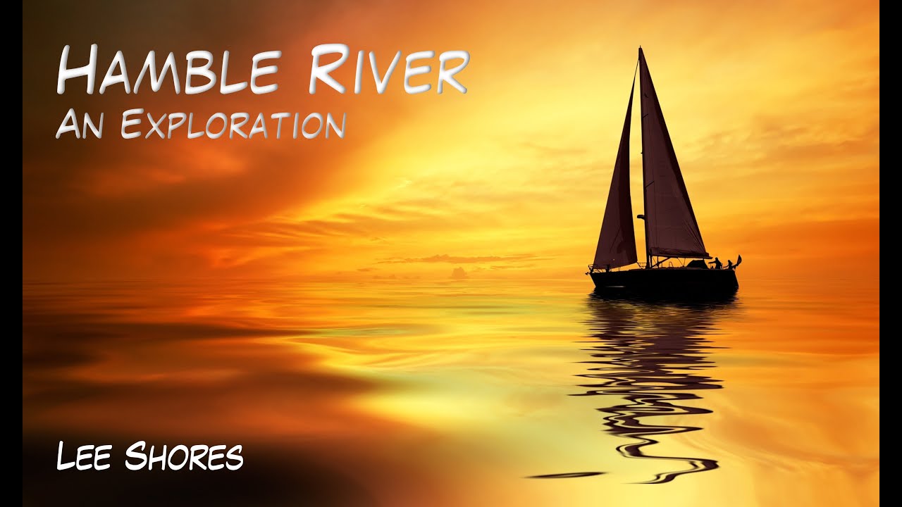 Solent Sailing - Exploring the Hamble