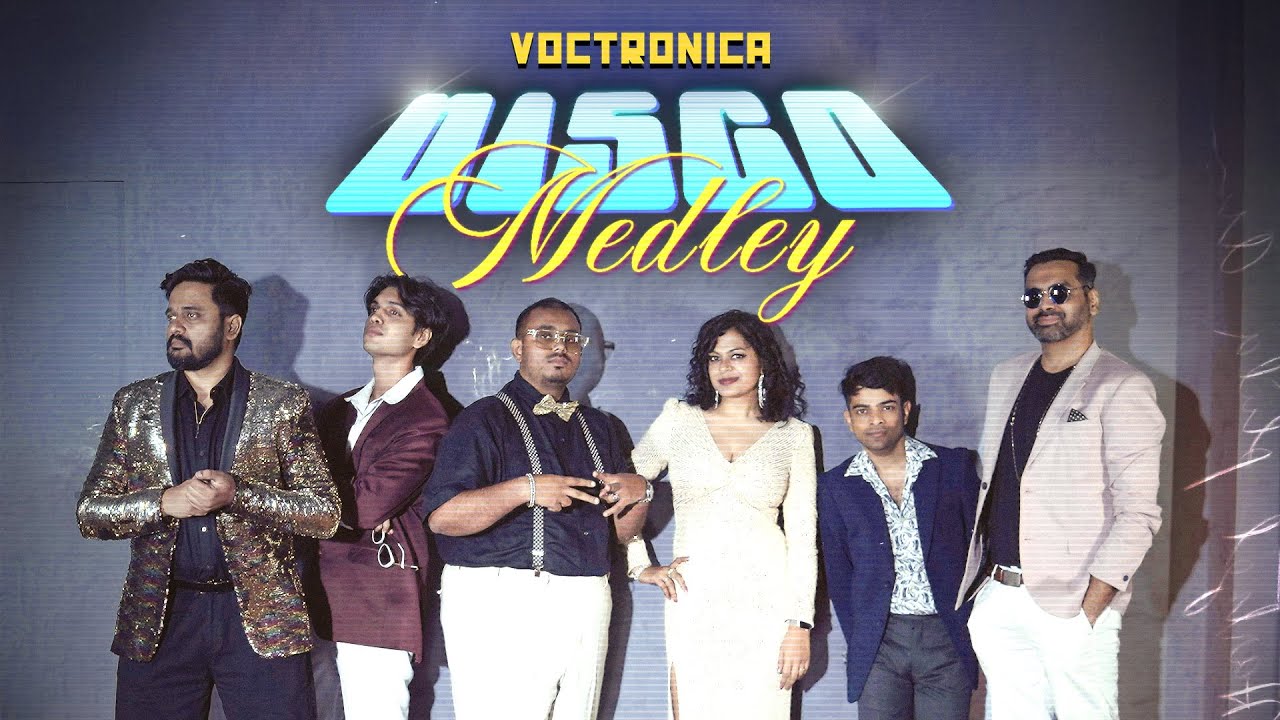 Voctronica - Retro Bollywood Disco Medley #Acapella
