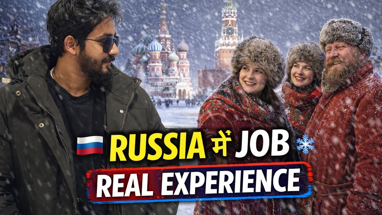 👉 “Russia Ki Zindagi Kaisi Hoti Hai? | Ek Indian Ka Real Experience ❄️🇷🇺”