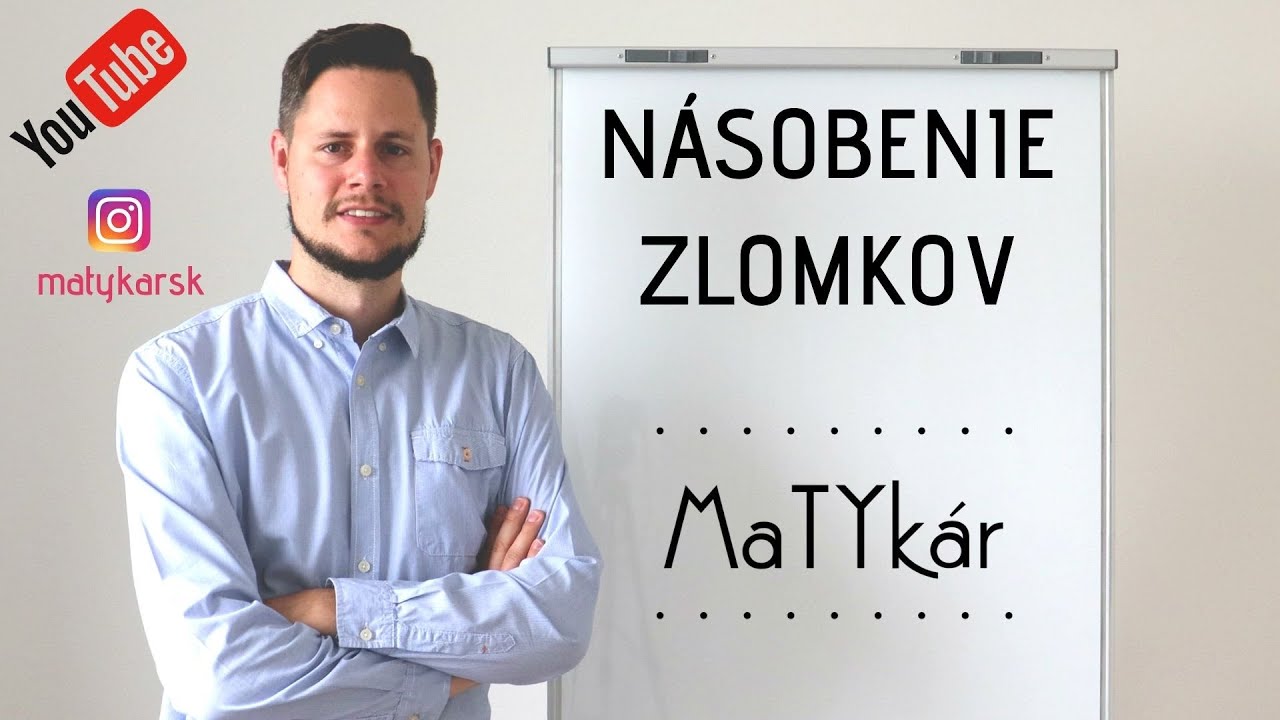 NÁSOBENIE ZLOMKOV - riešenie príkladov