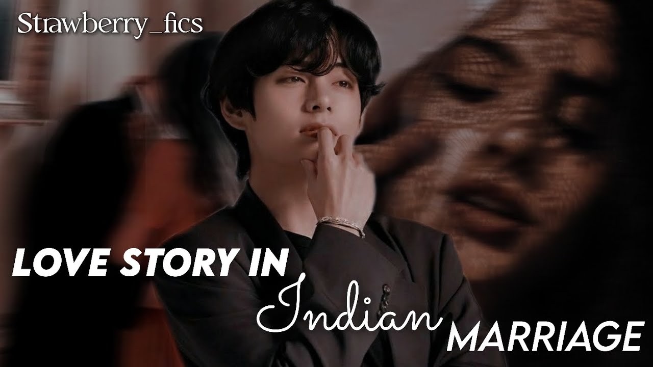 𝙇𝙤𝙫𝙚 𝙨𝙩𝙤𝙧𝙮 𝙞𝙣 𝙄𝙣𝙙𝙞𝙖𝙣 𝙈𝙖𝙧𝙧𝙞𝙖𝙜𝙚 𝙀𝙋. 27 || 𝙏𝙖𝙚𝙝𝙮𝙪𝙣𝙜 𝙛𝙛 (𝙄𝙉𝘿𝙄𝘼𝙉 𝙁𝙁 𝙎𝙀𝙍𝙄𝙀𝙎)