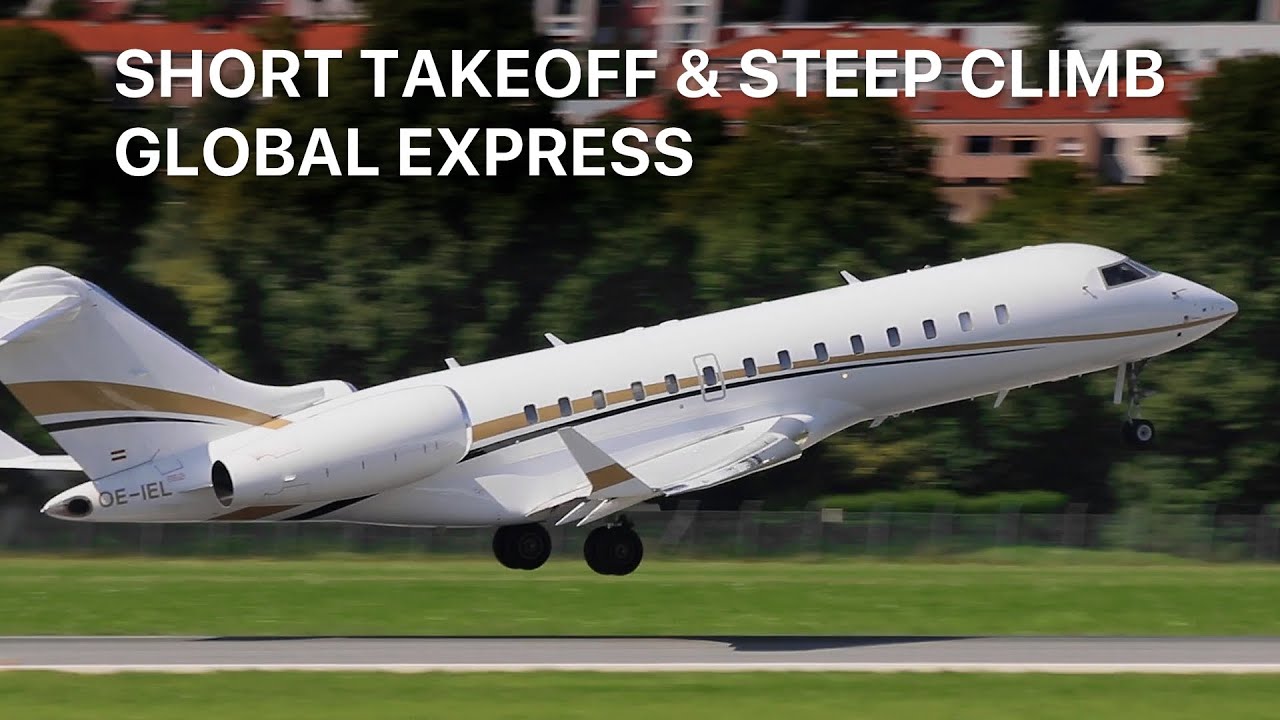 GLOBAL EXPRESS SHORT TAKEOFF & STEEP CLIMB AT INNSBRUCK