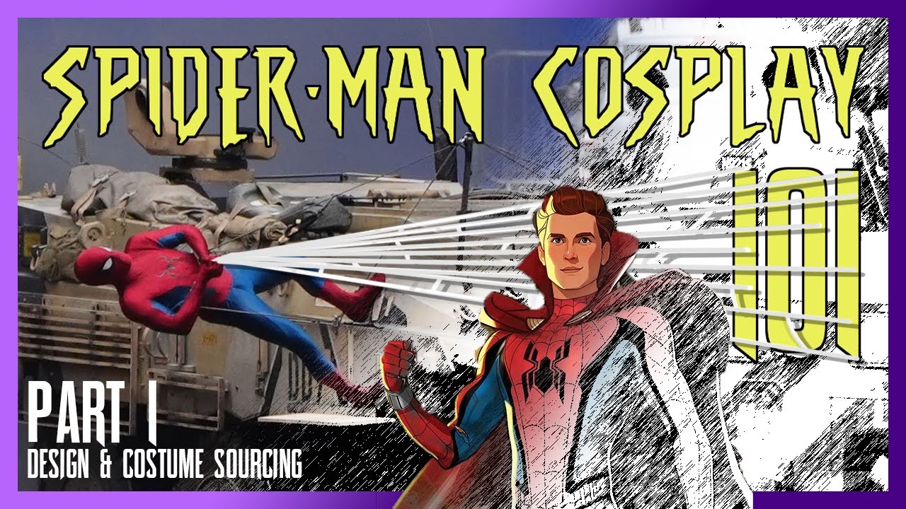 Design and Costume Sourcing | Spider-Man Cosplay 101