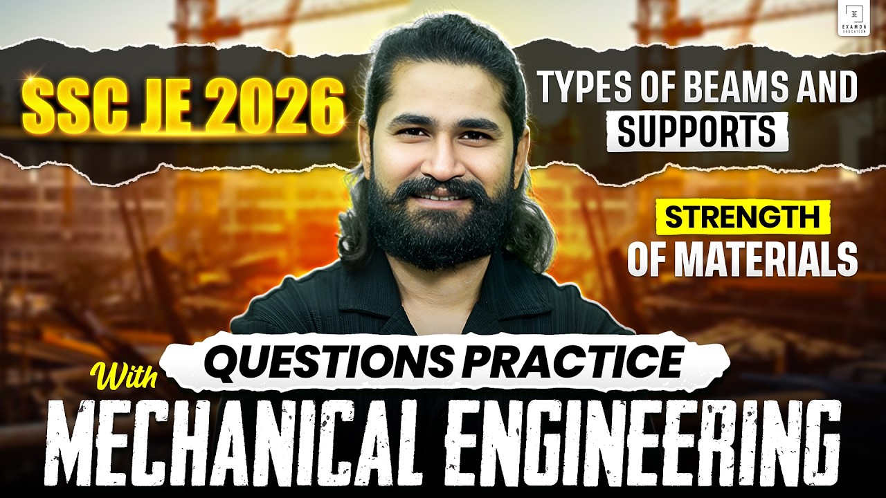 SSC JE 2026 Strength of Materials: Types of Beams & Supports with Questions Practice | Mechanical