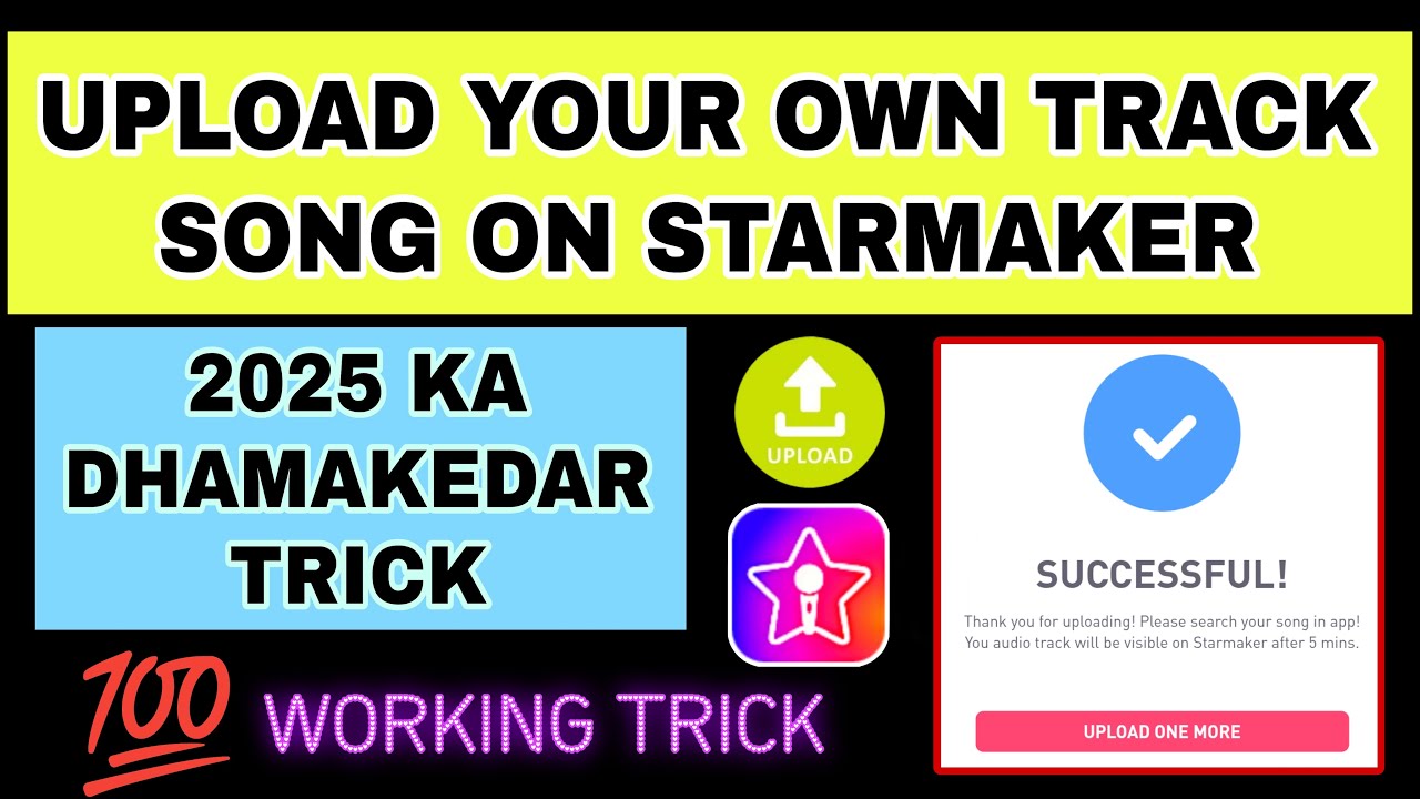 UPLOAD TRACK ON STARMAKER | 2025 NEW TRICK | HOW TO UPLOAD TRACK SONG ON STARMAKER | #starmaker