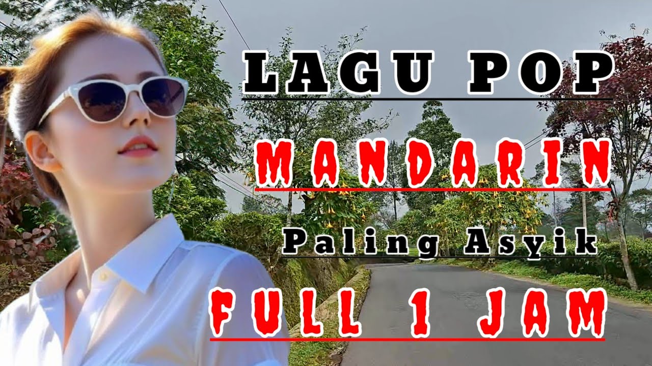 Lagu Mandarin Kenangan Full 1 Jam Nonstop #vlog #wisata #masukberanda 