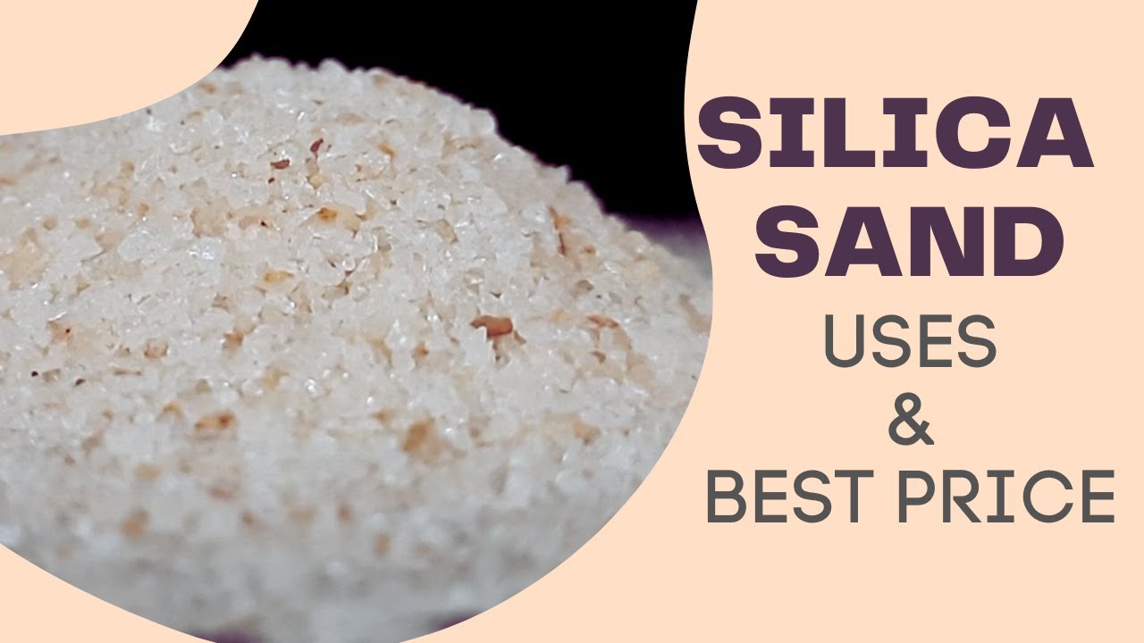 SILICA SAND COMPOSITION | USES | WHERE TO BUY | PRICE |