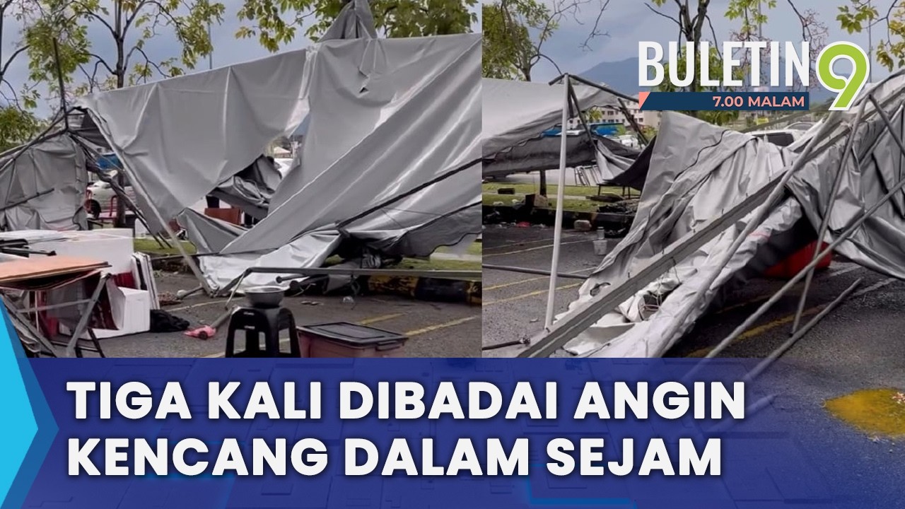 Ribut Landa Ipoh, Bazar Ramadan Antara Terjejas (B9)