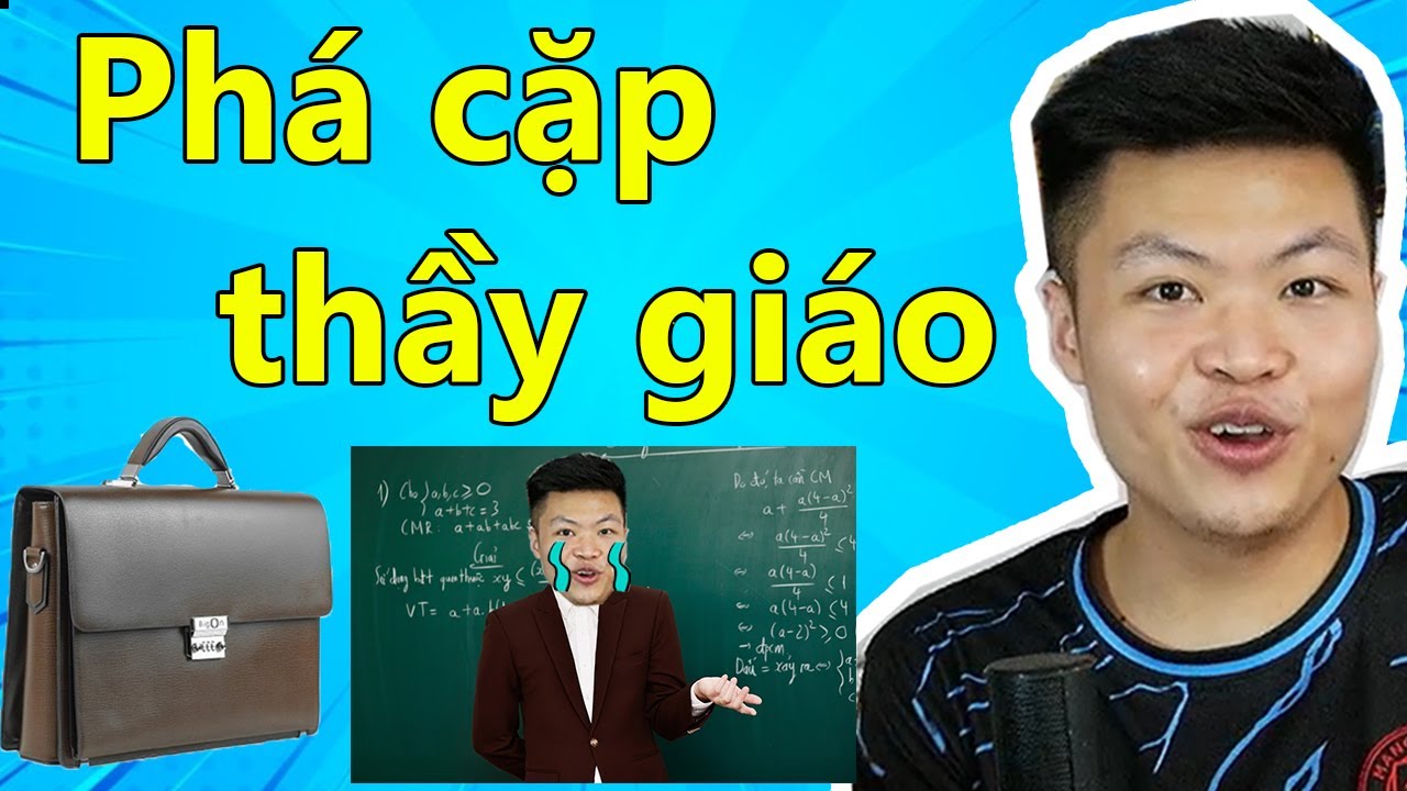 Phá hủy Cặp sách của Thầy giáo bằng keo 502 😂 Chọng eoli cười ẻ với các thanh niên bất ổn😆