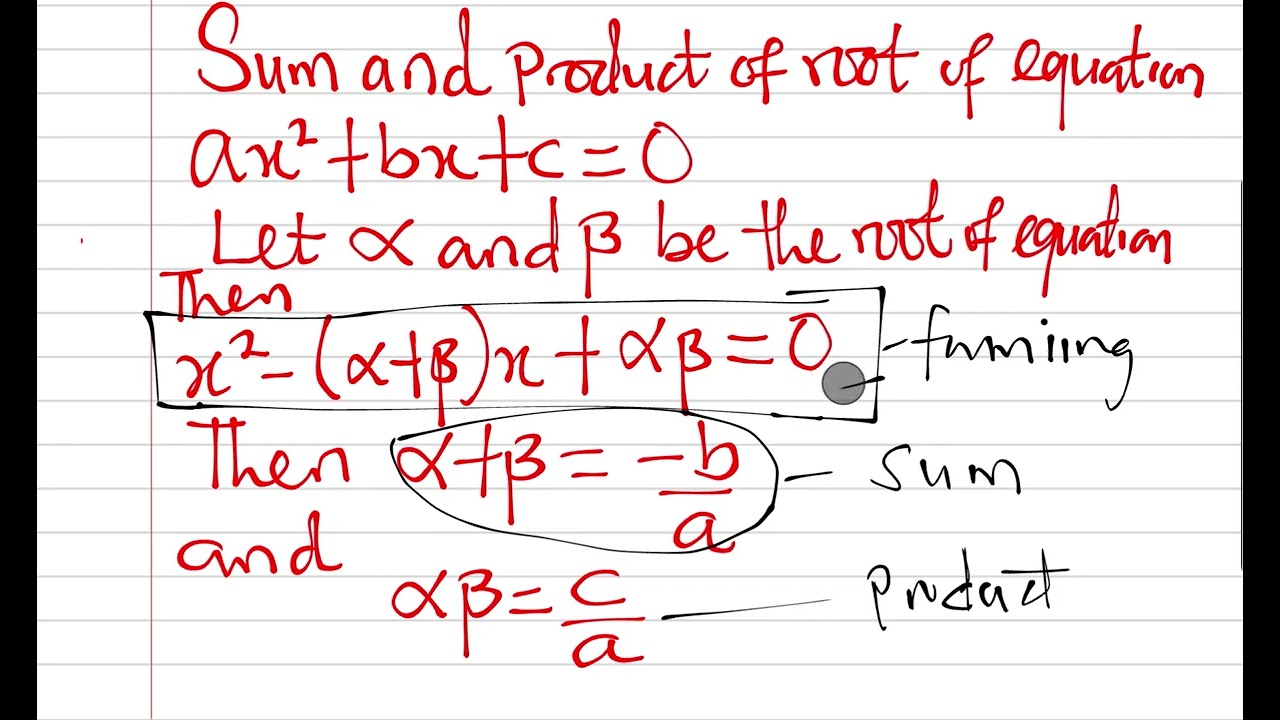 Sum and product of root of equations