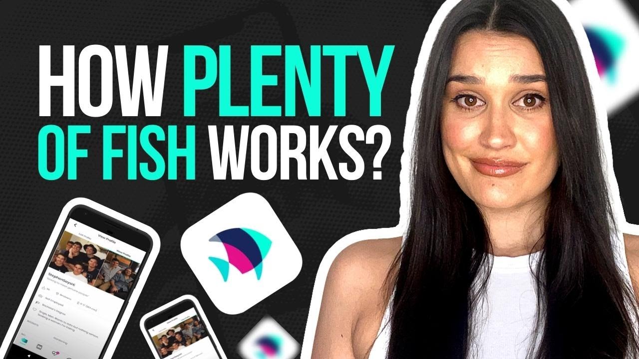 How Does Plenty Of Fish Work? A Beginner's Guide