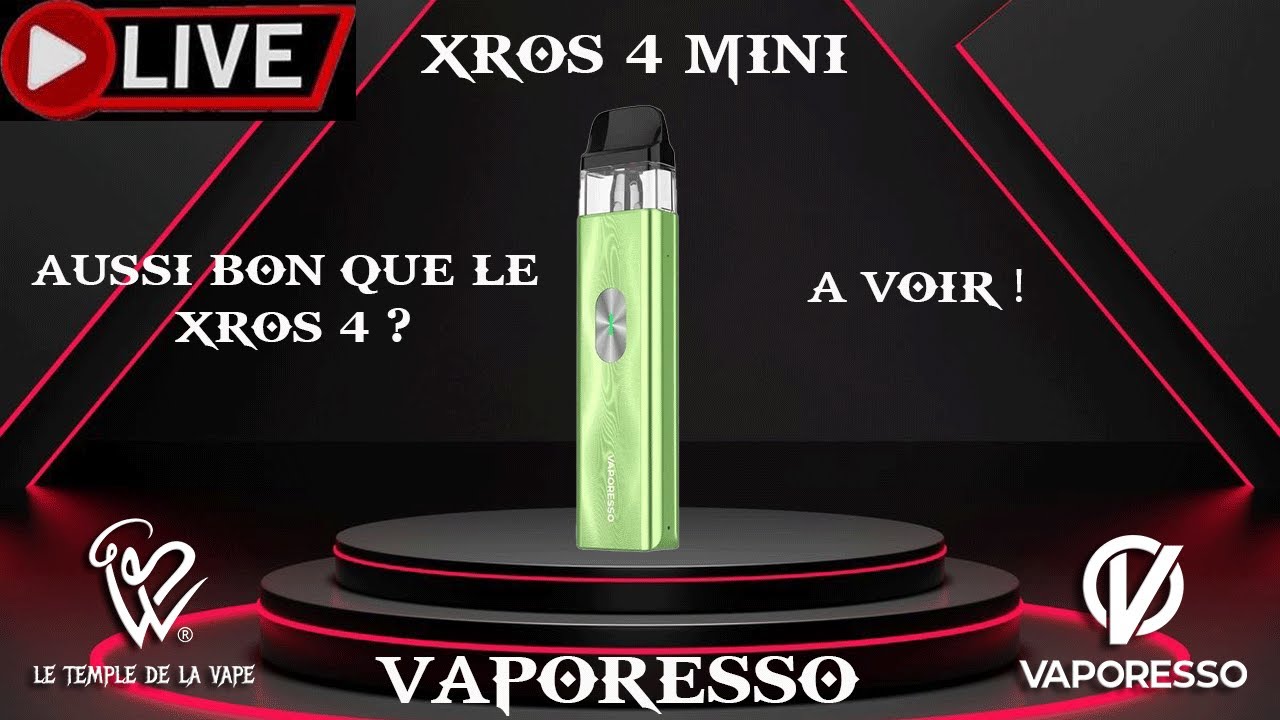 REVUE & LIVE  Le kit XROS 4 mini de Vaporesso