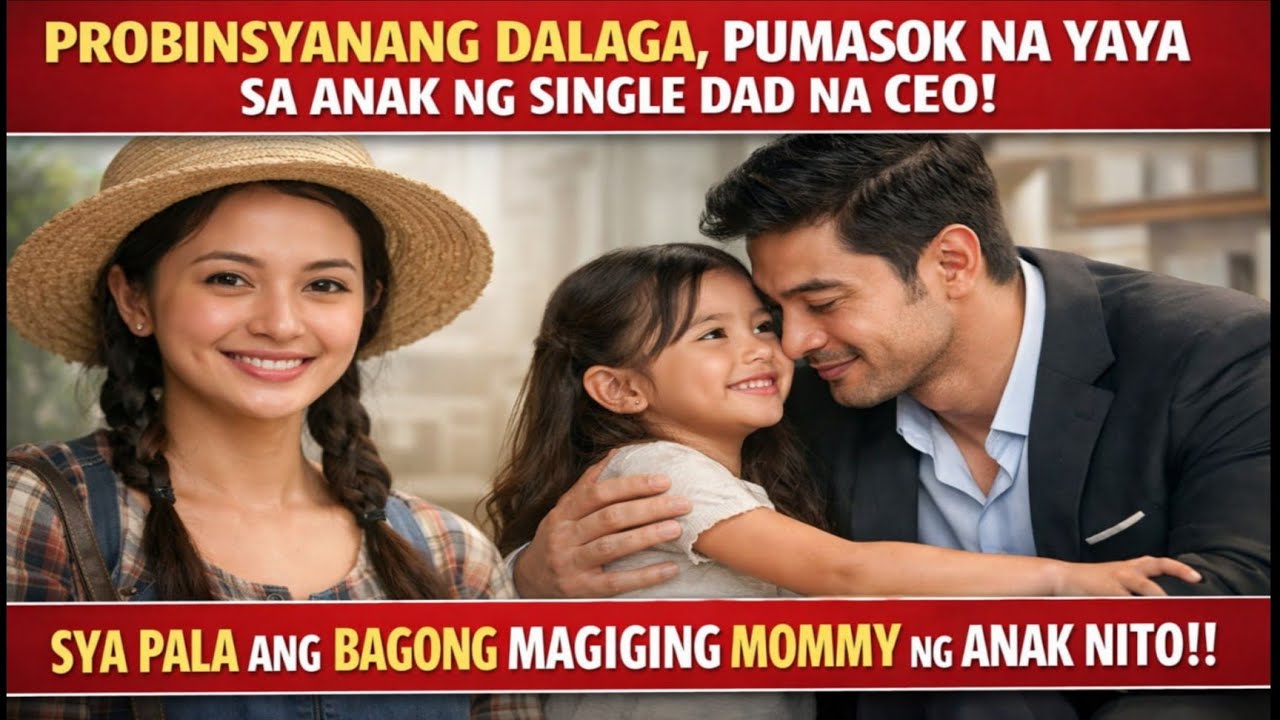PROBINSYANA, PUMASOK NA YAYA SA ANAK NG SINGLE DAD CEO! | Billionaire CEO | Bilyonaryo Story