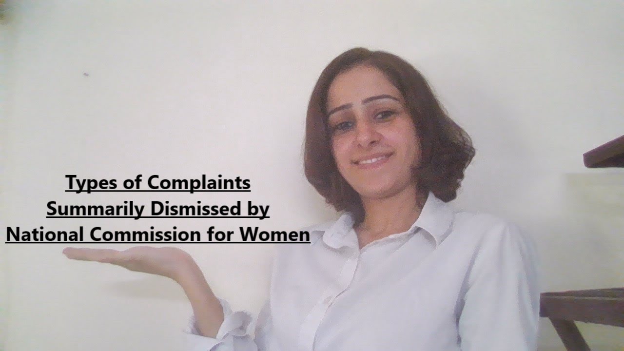 Types of Complaints summarily dismissed by National Commission for Women #legal #legalknowledge