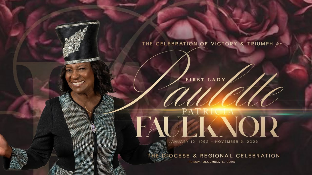 Lady Paulette P. Faulknor Celebration of Victory & Triumph | Diocese & Regional Celebration