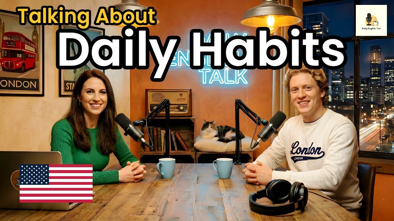How to Talk About Daily Habits | English Conversation Practice | English Podcast For (A1-B1)