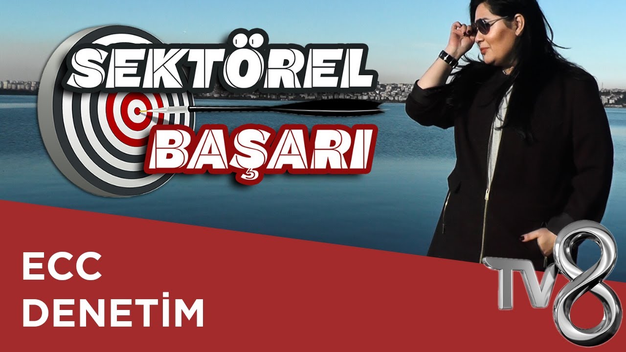 ECC DENETİM - TV8 INT / SEKTÖREL BAŞARI