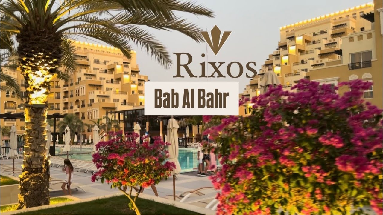 Rixos Bab Al Bahr | Dubai/ Ras Al Khaimah, UAE | 5⭐️ Hotel tour
