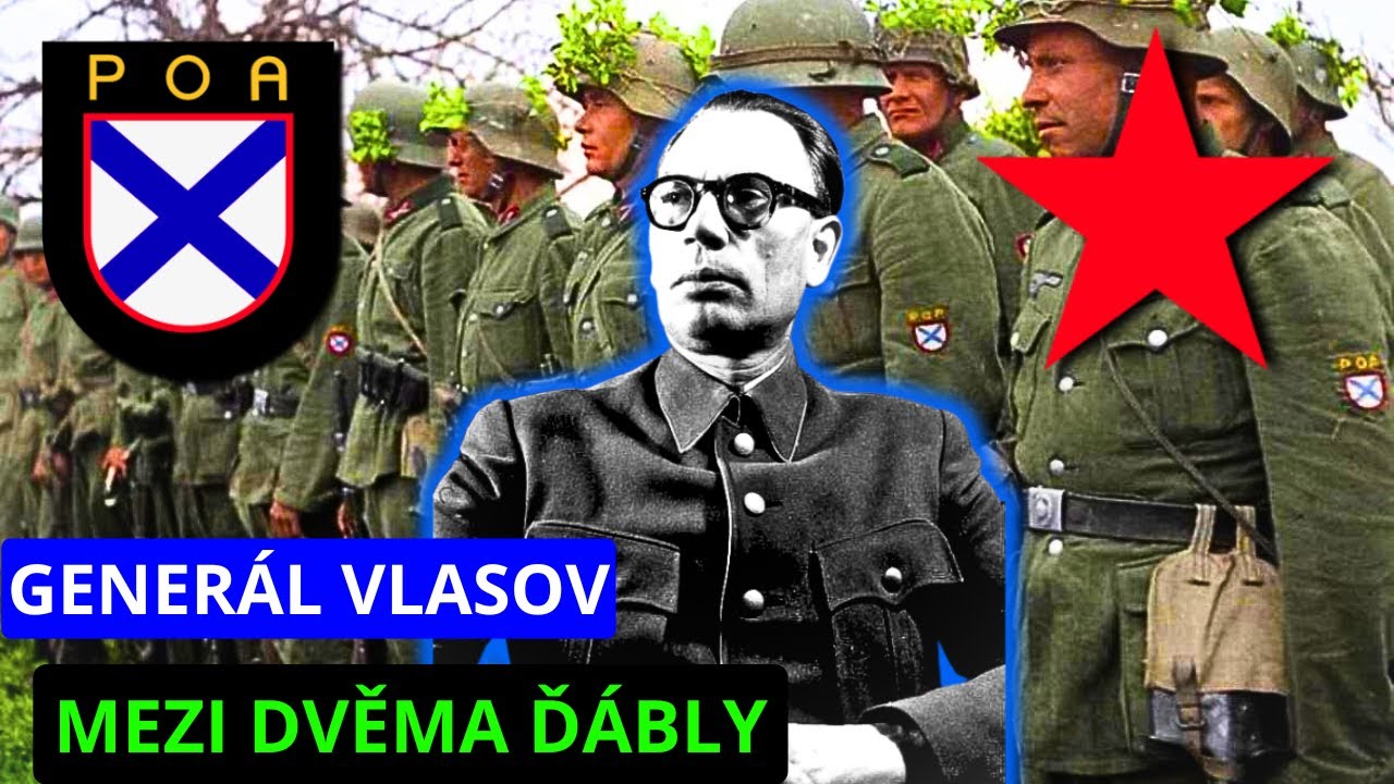VLASOV: MEZI DVĚMA ĎÁBLY...Zrádce nebo vychytralec? 